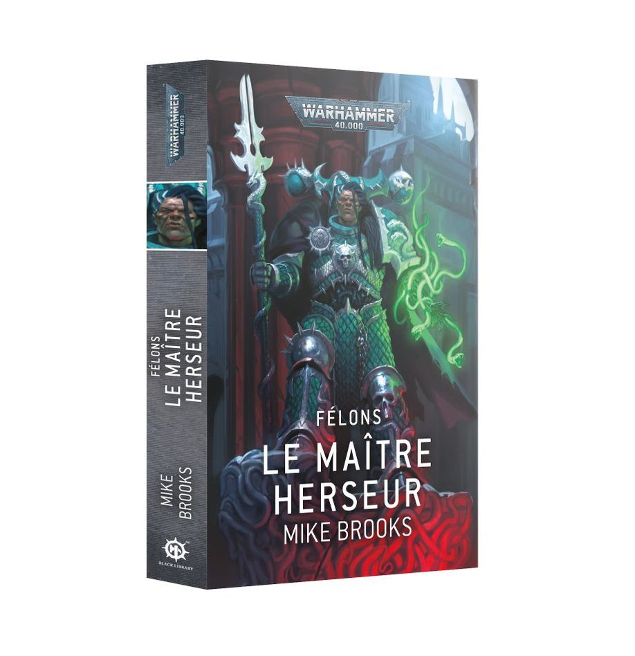 [BL 01100181036] Black Library : Félons - Le Maître Herseur [Paperback][FR]│ Mike Brooks • Warhammer 40.000