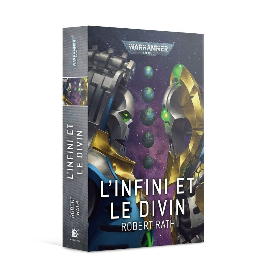 [BL 01100181402] Warhammer 40.000 : L'Infini et le Divin [Paperback] [FR] │ Robert Rath