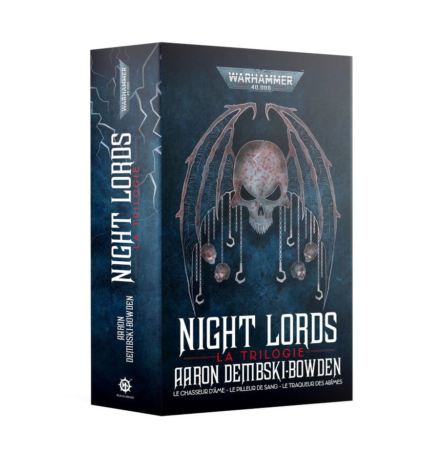 Black Library : Night Lords "La Trilogie" [Hardback][FR] │ Aeron Dembski - Bowden • Warhammer 40.000