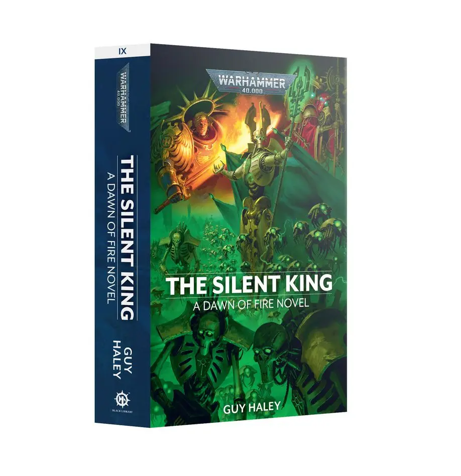 Black Library : The Silent King - A Dawn of Fire Novel • Guy HALEY [Paperback] [ENG] │ Warhammer 40.000