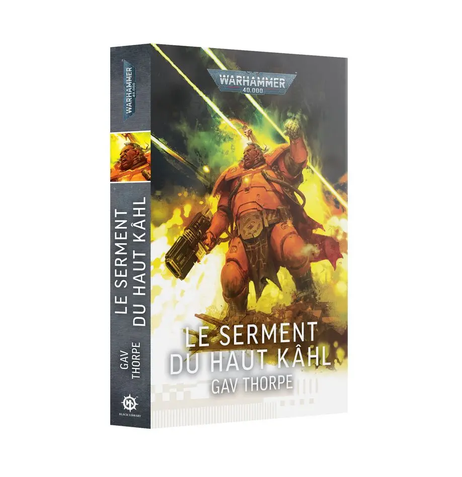 [GAW 01100181091] Black Library : Le Serment du Haut Kahl [FR] │ Warhammer 40.000