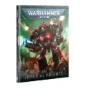 Imperial Knights : Codex V10 [FR] │ Warhammer 40.000