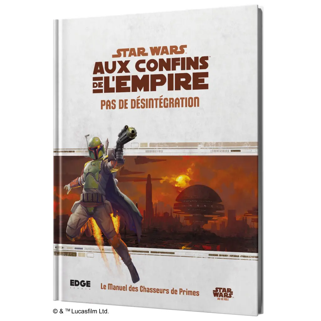 [EDG ESSWE14FR] Star Wars Le Jeu de rôle : Pas de désintégration "Aux Confins de l'Empire
