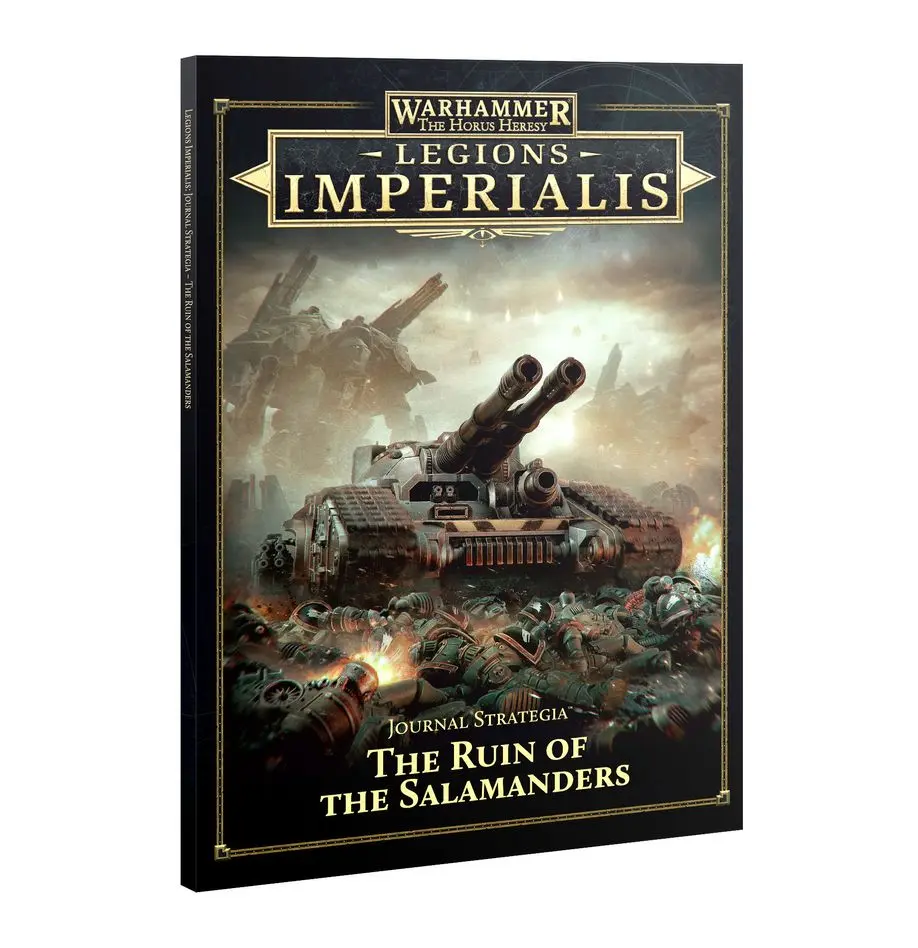 [GAW 03-103] Legion Imperialis : Journal Strategia "The Ruin of The Salamanders" [ENG] │ Warhammer The Horus Heresy Legions Imperialis