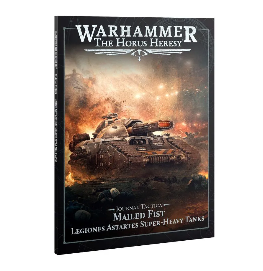 [GAW 31-152] The Horus Heresy : Journal Tactica "Mailed Fist" [ENG] │ Warhammer The Horus Heresy