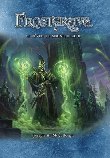 [STT FGRB02] Frostgrave : Livre d'Extension "Le Réveil du Seigneur Liche"