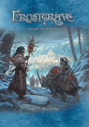 [STT FGRB04] Frostgrave : Livre d'Extension "Les Pactes Oubliés"