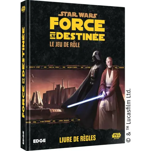 [EDG ESSWF02FR] Star Wars Le Jeu de rôle : Livre de règles "Force et Destinée" 