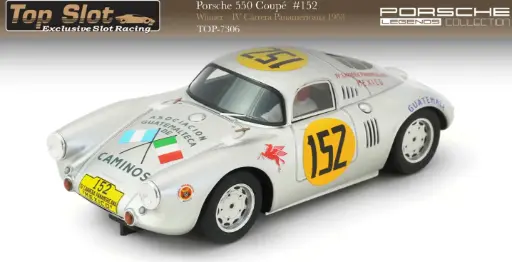 [TPS TOP-7306] Top Slot : Porsche 550 Coupe #152 IV Carrera Panamericana 1953 Winner 